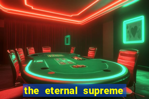 the eternal supreme 288 pt br